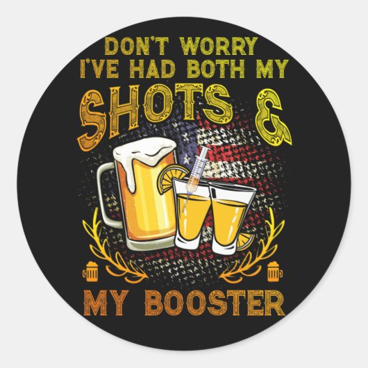Don't Worry I've Had Both My Shots and Booster ラウンドシール (正面)