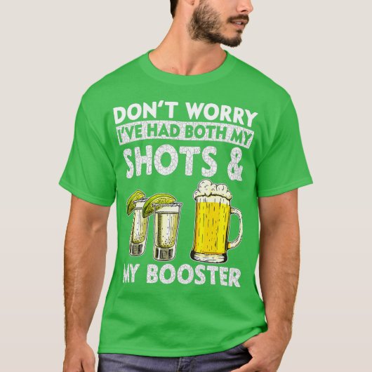 Don't Worry I've had both my Shots and Booster Dri Tシャツ (正面)