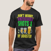 Don't Worry I've had both my Shots and Booster Mar Tシャツ (正面)