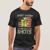 Don't Worry I've Had Both My Shots Tequila America Tシャツ (正面)