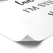 Don't worry ladies I'm still single poster wedding ポスター (角)