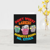 Don't Worry Laundry, Nobody's Doing Me Either Funn カード (黄色い花)