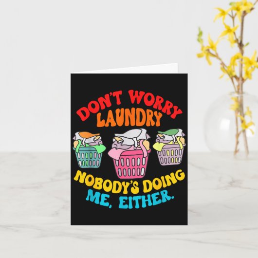 Don't Worry Laundry, Nobody's Doing Me Either Funn カード (黄色い花)