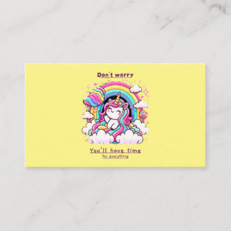 Don't Worry, You'll Have Time for Everything"  名刺