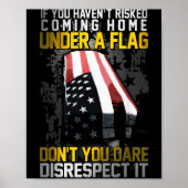 Don't You Dare Disrespect Our Flag  ポスター (正面)
