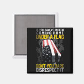Don't You Dare Disrespect Our Flag  マグネット (正面/裏面)
