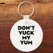 Don't Yuck My Yum キーホルダー (正面)
