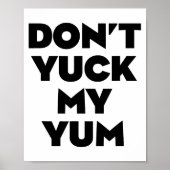 Don't Yuck My Yum  ポスター (正面)