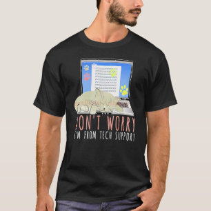 Donu2019t Worry Iu2019m From Tech Support Cat On L Tシャツ