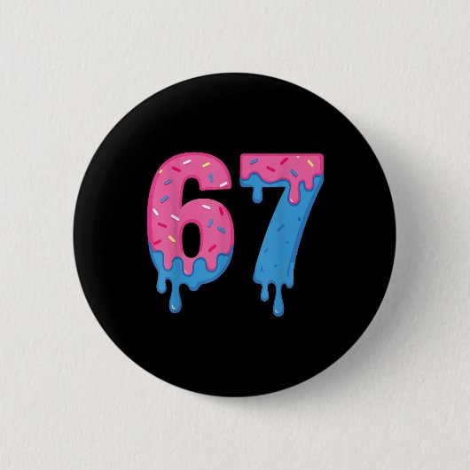 Donut 67 Meme Fun Six Seven Sprinkles Design 缶バッジ (正面)