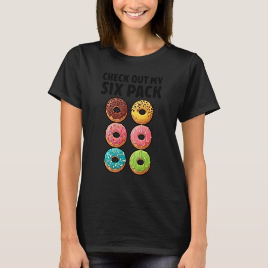 Donut Check Out My Six Pack Doughnut     Gym Worko Tシャツ (正面)