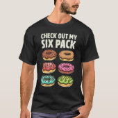 Donut Check Out My Six Pack Doughnut   Gym Workout Tシャツ (正面)