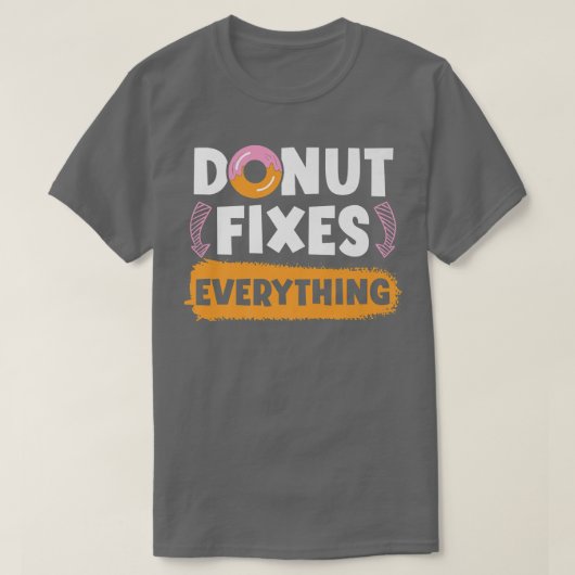 Donut Fies Everything Doughnut Pastries Baking Foo Tシャツ (デザイン正面)