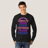 Donut Hide Your Genderfluid Pride Genderqueer Aest Tシャツ (正面フル)