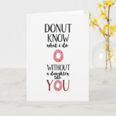 Donut Know Life Without Daughter Card カード (黄色い花)