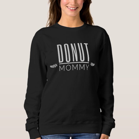 Donut Mommy Donut スウェットシャツ (正面)