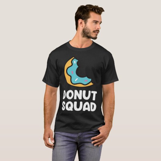 Donut Squad  Donuts Saying Donut Food   Donuts Tシャツ (正面フル)