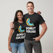 Donut Squad  Donuts Saying Donut Food   Donuts Tシャツ (ユニセックス)