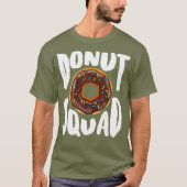 Donut Squad Shirt  Cool Donut Lover  Doughnut Tシャツ (正面)