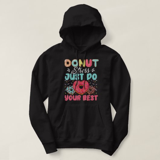 Donut Stress Just Do Your Best Cute Teacher Testin パーカ (デザイン正面)
