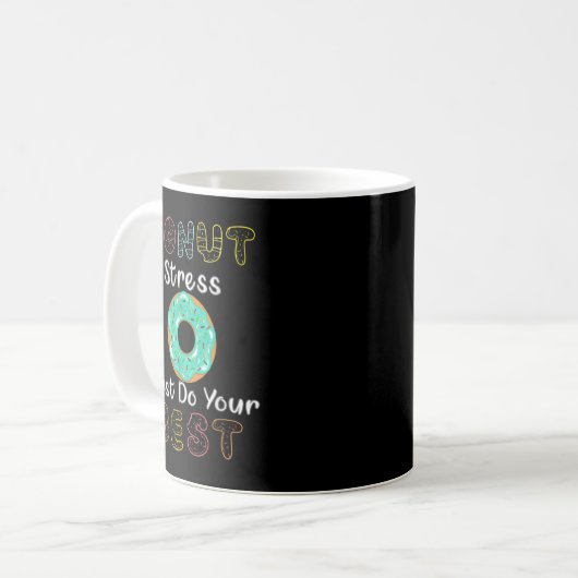 Donut Stress Just Do Your Best Test Day Teacher T- コーヒーマグカップ (正面左)
