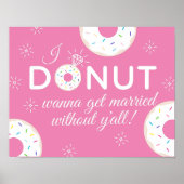 Donut Wanna Get Married Without You Poster ポスター (正面)