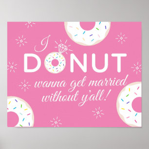 Donut Wanna Get Married Without You Poster ポスター