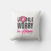 Donut Worry be Happy クッション (正面)