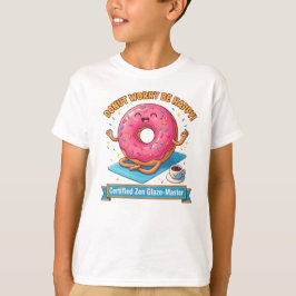 Donut Worry Be Happy – マインドフルなスイーツTシャツ Tシャツ