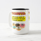 DONUTS、人生は退屈するには短すぎるた食べめ ツートーンマグカップ (正面左)