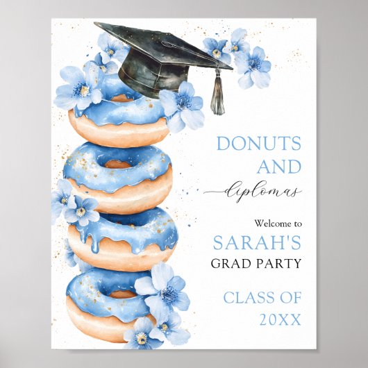 Donuts and Diplomas Graduation Welcome Sign Poster ポスター (正面)