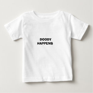 DOODYは 起こります ベビーTシャツ