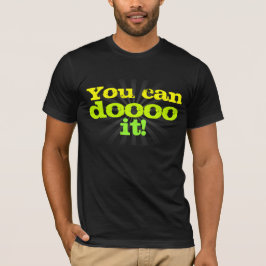 dooooそれできます! やる気を起こさせる tシャツ