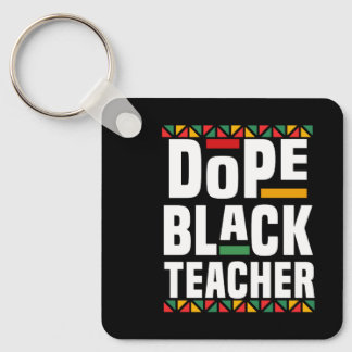 Dope Black Teacher キーホルダー