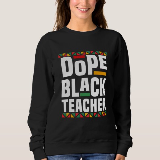 Dope Black Teacher スウェットシャツ (正面)