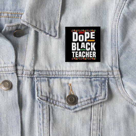 Dope Black Teacher 缶バッジ (インサイチュ)