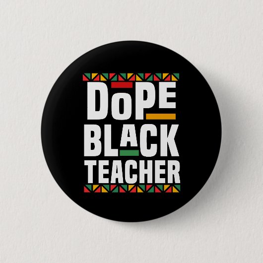 Dope Black Teacher 缶バッジ (正面)