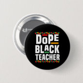 Dope Black Teacher 缶バッジ (正面&裏面)