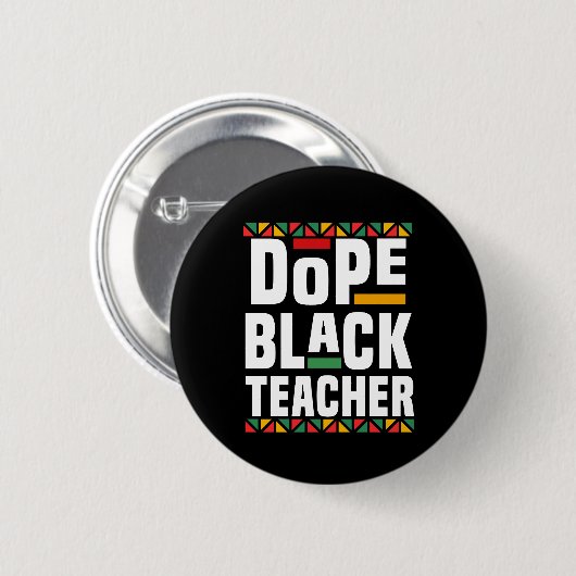 Dope Black Teacher 缶バッジ (正面&裏面)