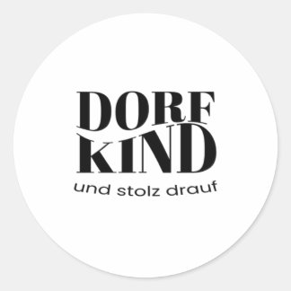 Dorf Kind und stolz drauf Design ラウンドシール