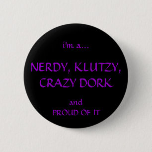 、Dorky Klutzy、熱狂する真面目 缶バッジ