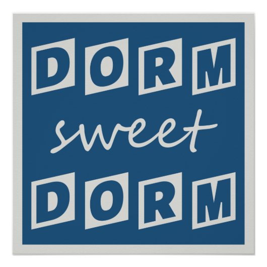 「Dorm Sweet Dorm」ポスター ポスター (正面)