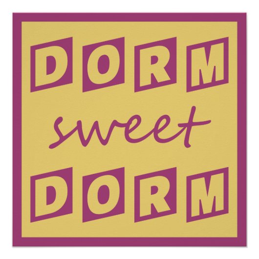「Dorm Sweet Dorm」ポスター ポスター (正面)