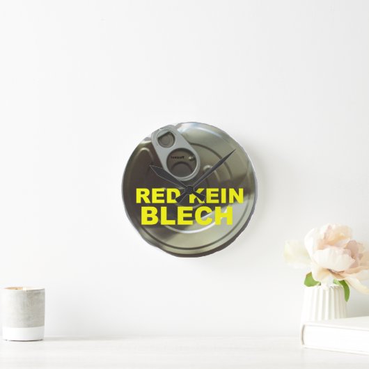 Dosendeckel-Uhr mit Text: "RED KEIN BLECH" ラウンド壁時計 (ホーム)