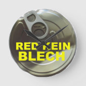 Dosendeckel-Uhr mit Text: "RED KEIN BLECH" ラウンド壁時計 (正面)