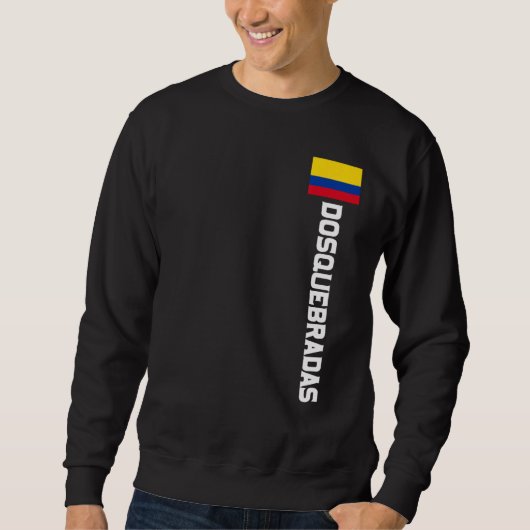 Dosquebradas Colombia For Colombian Men Women Kids スウェットシャツ (正面)