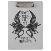 Do't Not Make My Wings Monkels™ クリップボード (正面)