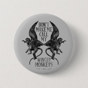 Do't Not Make My Wings Monkels™ 缶バッジ