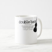Double Bass Definition Player Orchestra Bassist Fu コーヒーマグカップ (正面右)