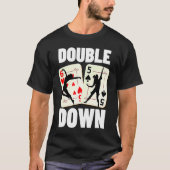 Double Down 21 Casino Gambling Blackjack Tシャツ (正面)